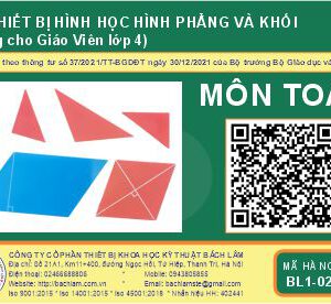 Bộ thiết bị dạy học hình phẳng và hình khối (Dùng cho Giáo Viên  lớp 4)