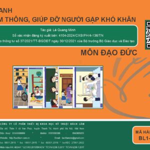 Đạo đức -  Bộ tranh về Cảm thông, giúp đỡ người gặp khó khăn (Tranh nhựa) - Dùng cho lớp 4